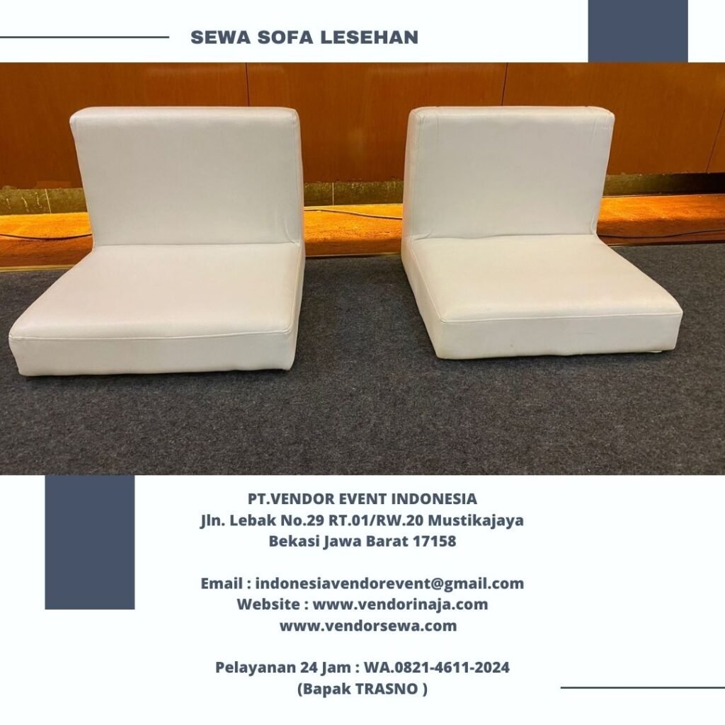 Sewa Sofa Lesehan Bendungan Hilir Tanah Abang Jakarta Pusat