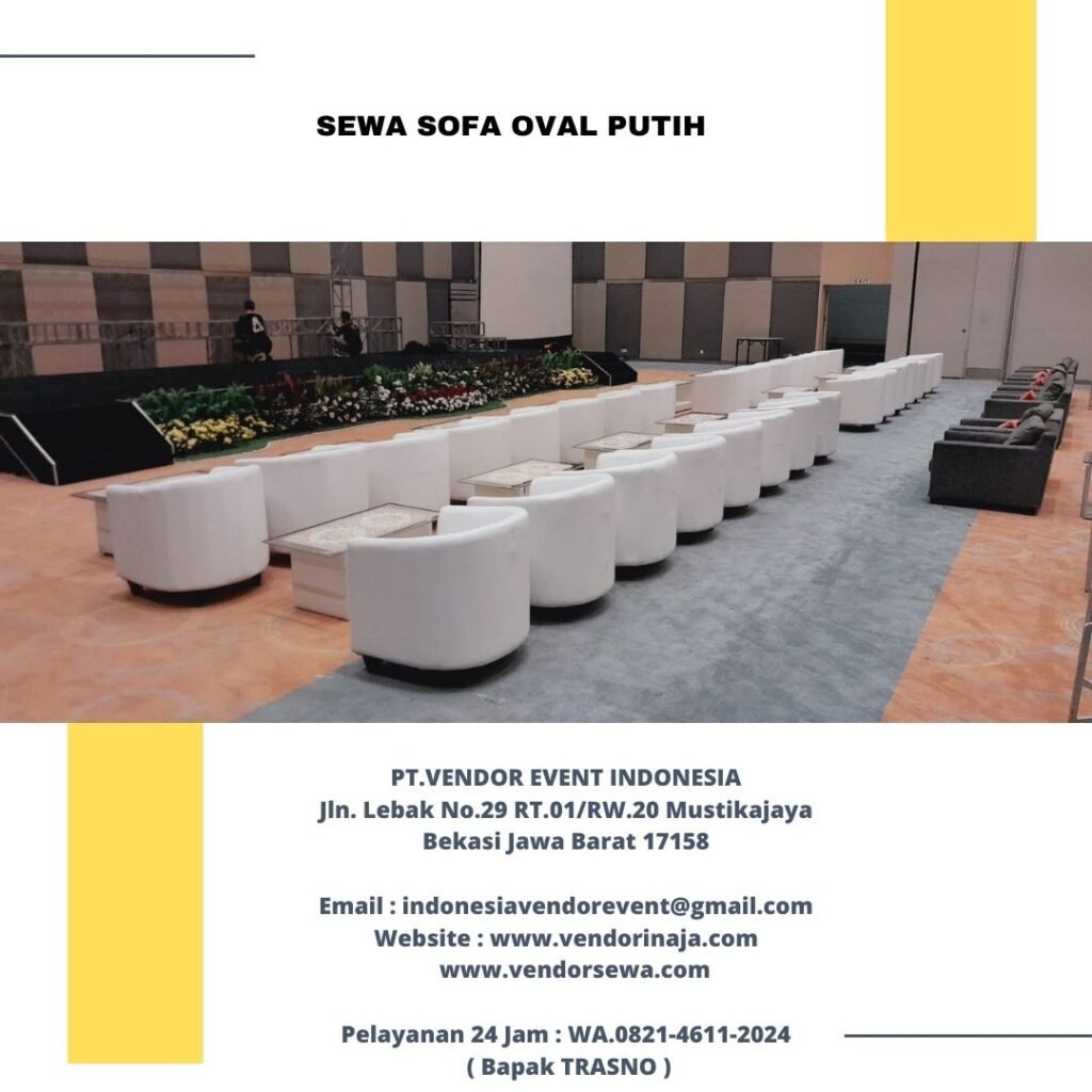 Sewa sofa oval price Murah Area Jakarta Layanan Terbaik