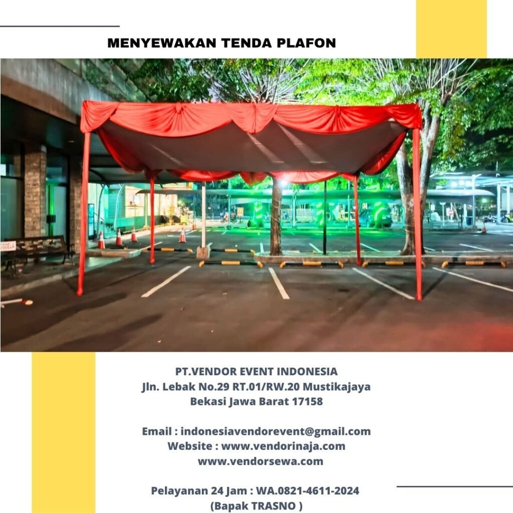 Sewa Tenda Konvensional Type Dekorasi Plafon Area Jakarta Layanan Cepat