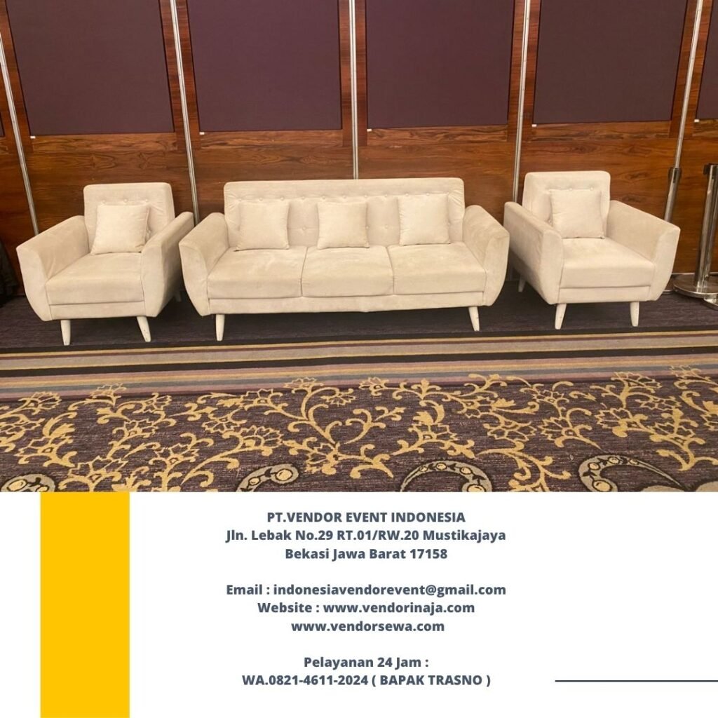 Sewa Sofa Minimalis Event Hotel indonesia kempinski Jakarta