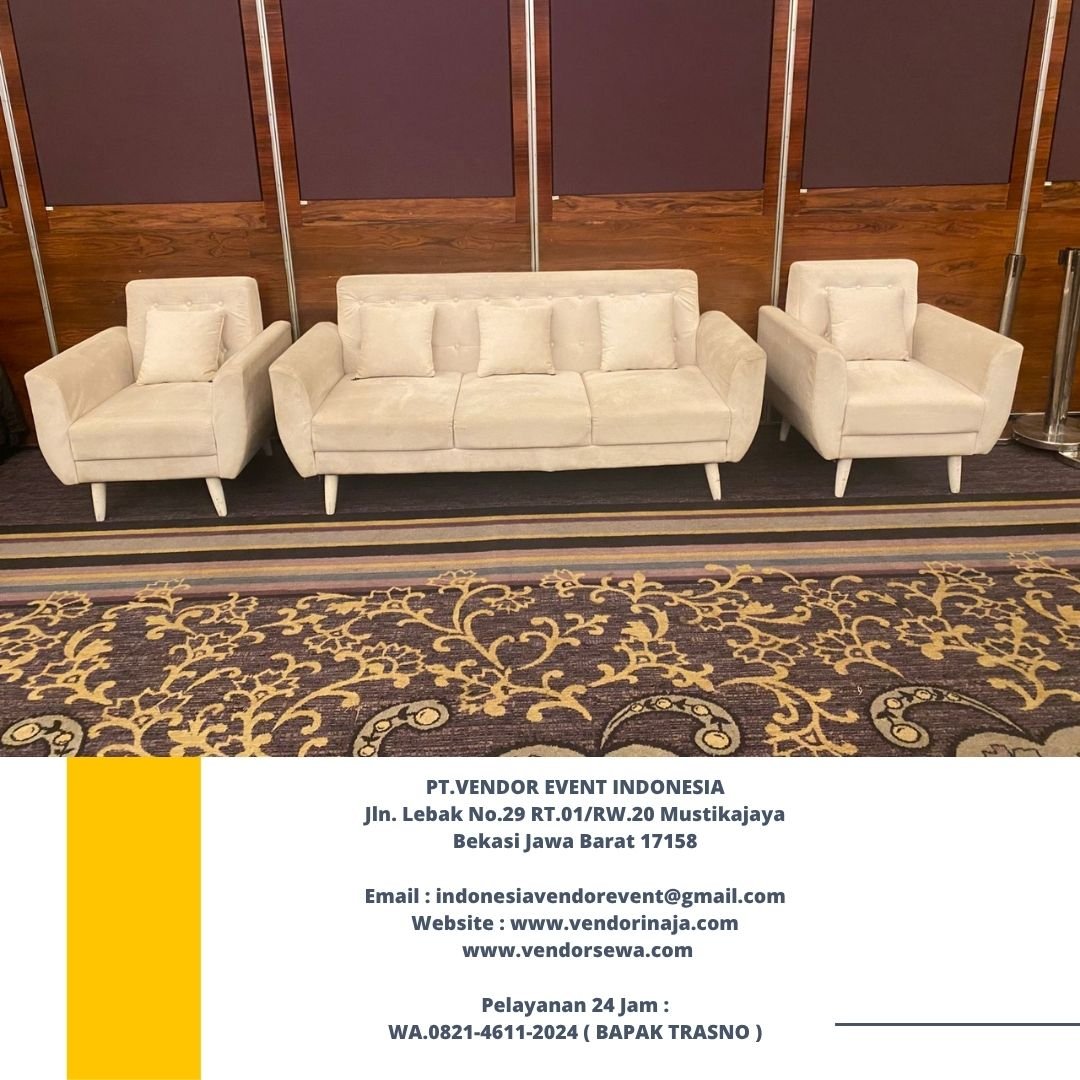 Sewa Sofa Minimalis Event  Hotel indonesia kempinski Jakarta