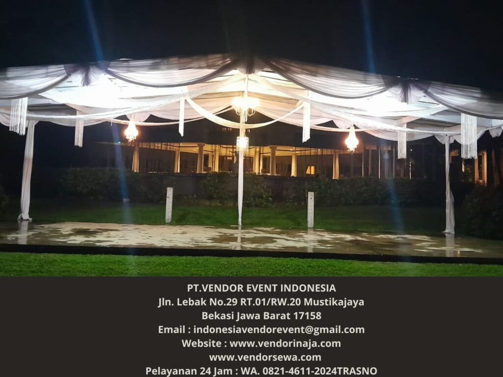 Vendor Jasa sewa Tenda Aneka Jenis Tenda Dan Model Dekorasi Jakarta