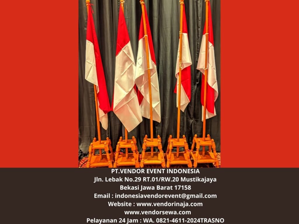 Rental Tiang Bendera Pataka VIP Kayu Jati Area Purwakarta