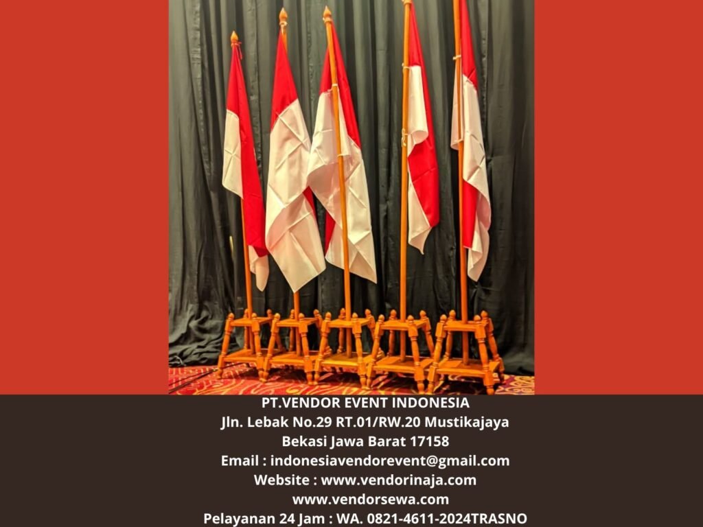 Rental Tiang Bendera Pataka VIP Kayu Jati Area Purwakarta