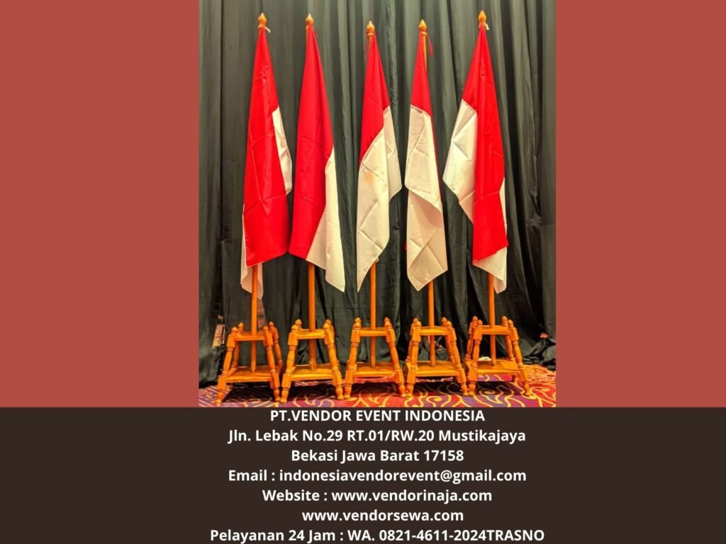 Rental Tiang Bendera Pataka VIP Kayu Jati Area Purwakarta