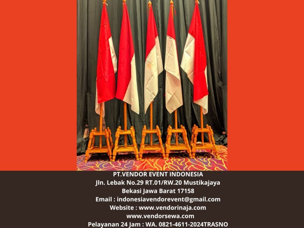 Rental Tiang Bendera Pataka VIP Kayu Jati Area Purwakarta