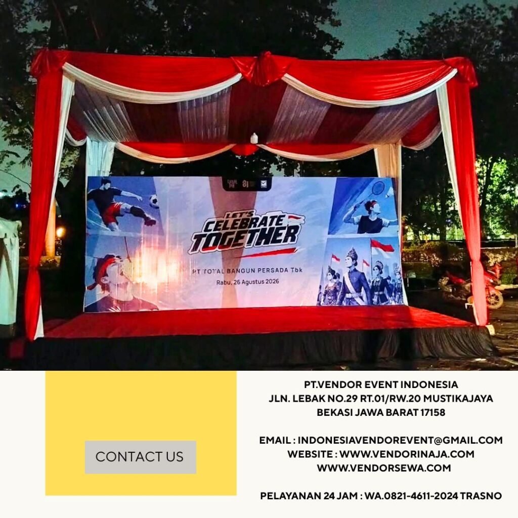 Sewa Tenda Panggung Merah Putih Jakarta (0821-4611-2024)