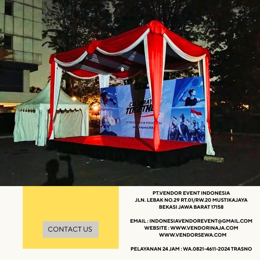 Sewa Tenda Panggung Merah Putih Jakarta (0821-4611-2024)