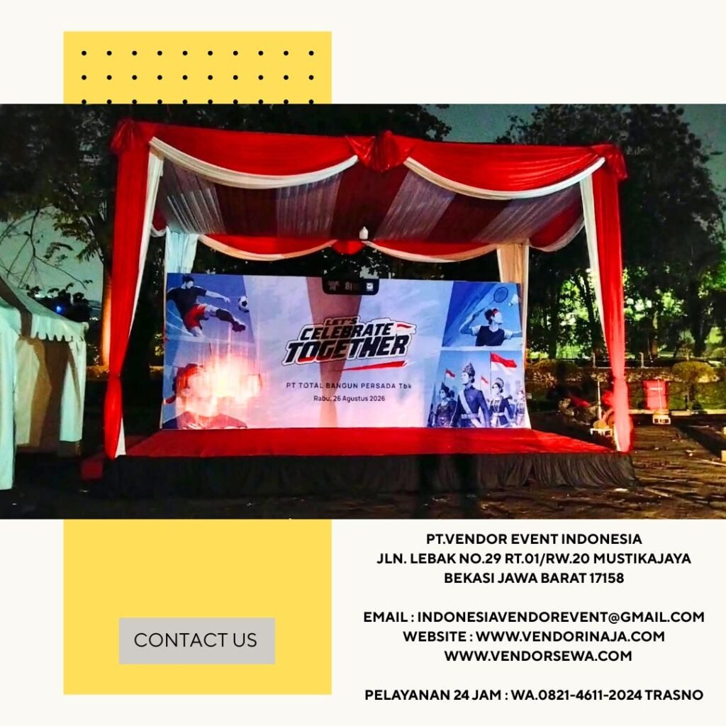 Sewa Tenda Panggung Merah Putih Jakarta (0821-4611-2024)