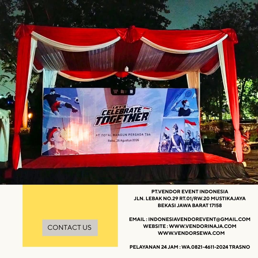 Sewa Tenda Panggung Merah Putih Jakarta (0821-4611-2024)